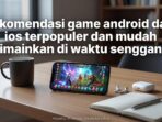faq-game-android-ios-terbaik